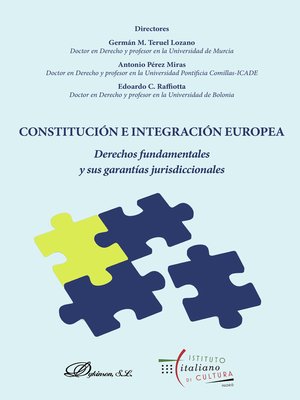 cover image of Constitución e Integración Europea.Derechos fundamentales y sus garantías jurisdiccionales
